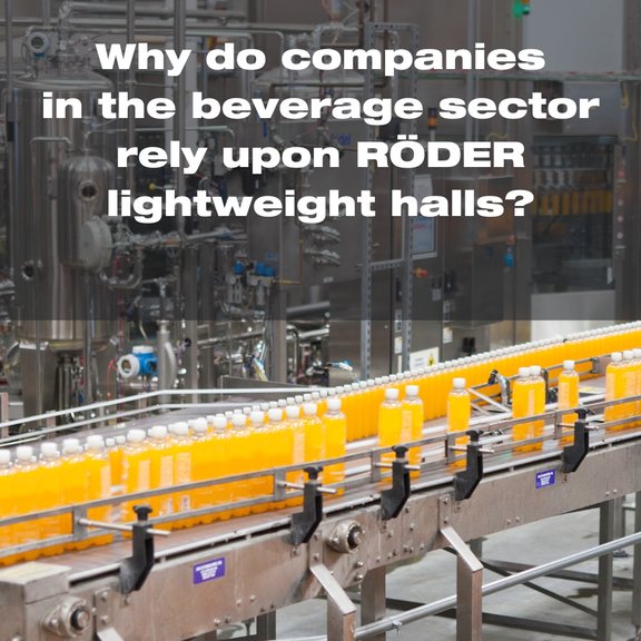 Lightweight halls in the Beverage Sector